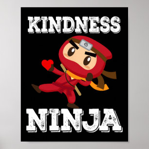 Anti Bullying Kindness Ninja School Teacher Studen Poster