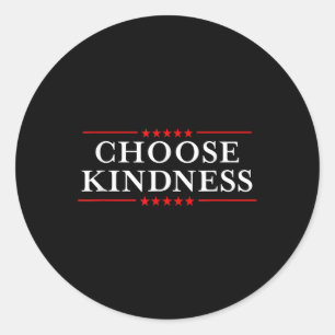 Anti-bullying Make America Choose Kindness Classic Round Sticker