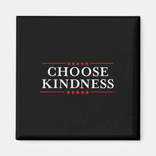 Anti-bullying Make America Choose Kindness  Magnet