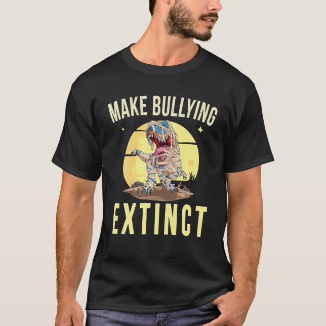 Anti Bullying Make Bullying Extinct Unity Day Rex T-Shirt (Front)