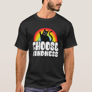 Anti Bullying Rainbow Peace Kind Hippie Cat Choose T-Shirt