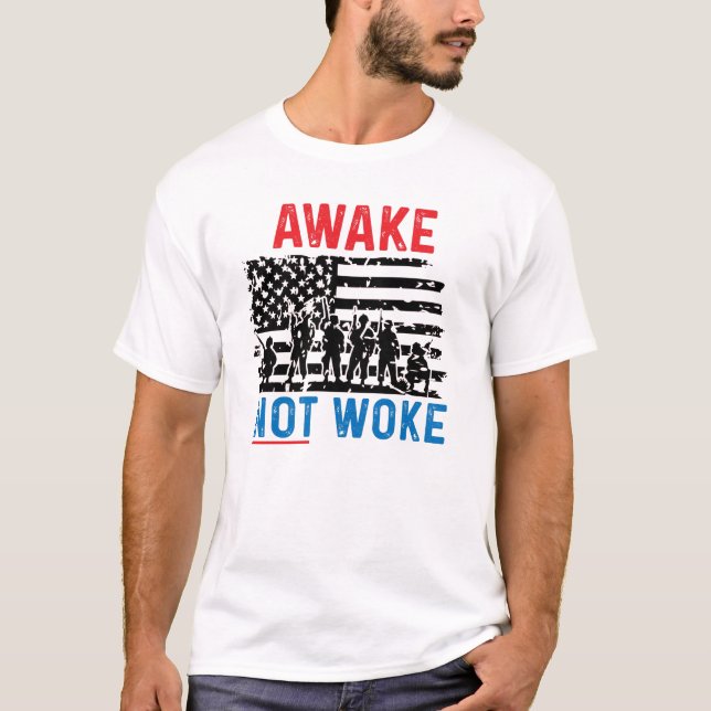 Anti Cancel Culture AWAKE not woke T-Shirt (Front)