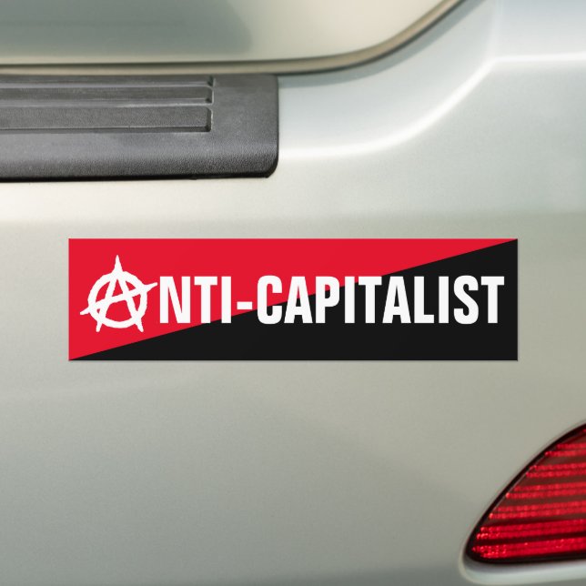 Anti-Capitalist Anarchist Bumper Sticker (On Car)