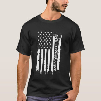 Anti Conservative United States Distressed w US Fl T-Shirt