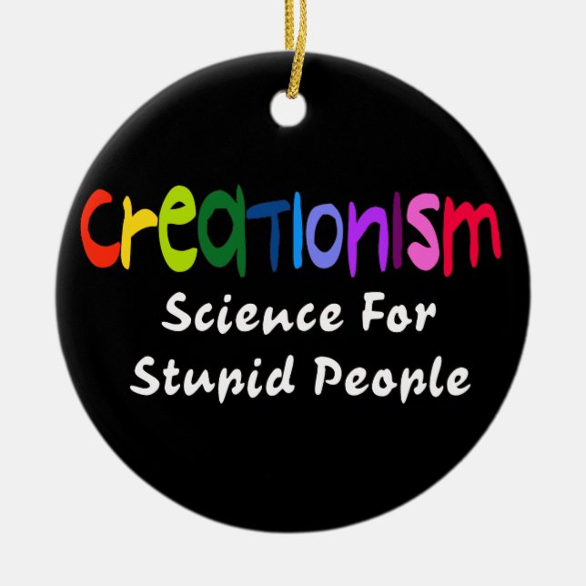 Anti-Creationism Ceramic Ornament (Front)
