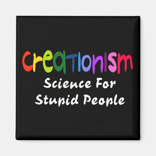Anti-Creationism Magnet (Front)