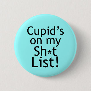 Anti Cupid Gifts 2 Inch Round Button