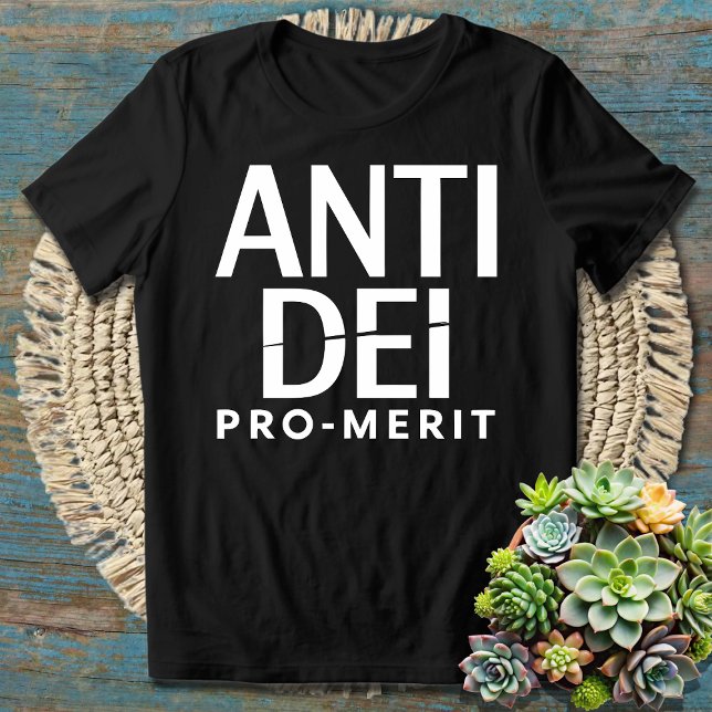Anti DEI Pro Merit - Bold Statement on Equality T-Shirt (Creator Uploaded)