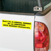 Anti-Democrat Bumper Sticker (On Truck)
