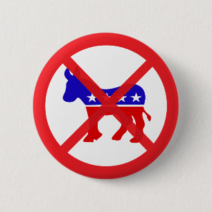 Anti-Democrat popular political 2 Inch Round Button
