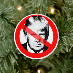 Anti Donald J. Trump Crossed Out Face Ceramic Ornament