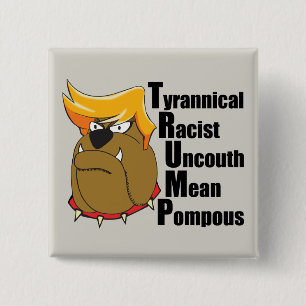 Anti Donald Trump Bulldog Funny 2 Inch Square Button