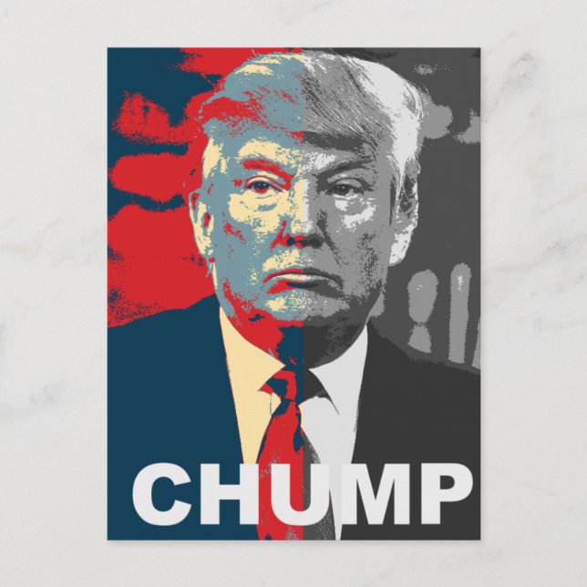 Anti Donald Trump Campaign | Chump Postcard (Front)