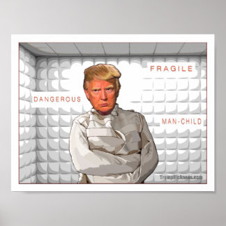 Anti Donald Trump painting in a straitjacket Poster