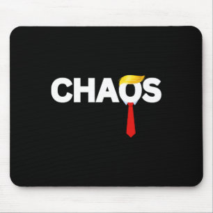 Anti Donald Trump President Of Chaos Anti-trump Pr Mouse Pad