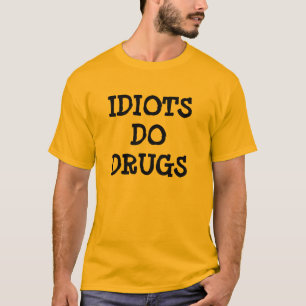 ANTI DRUGS T SHIRT