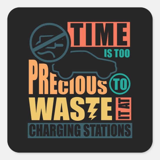 Anti Electric Car Charging Stations Square Sticker (Front)