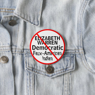 Anti-Elizabeth Warren Democratic Party 3 Inch Round Button