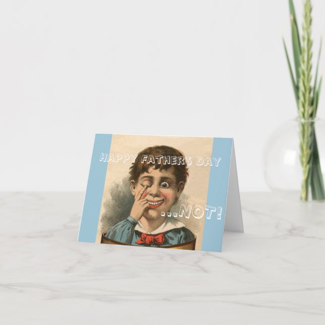 Anti Father's Day Card, bad dad family dysfunction Card (Front)