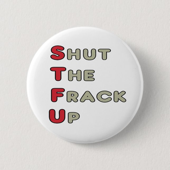 Anti Fracking 2 Inch Round Button (Front)
