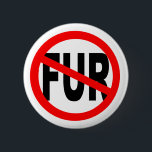 Anti Fur Design 2 Inch Round Button<br><div class="desc">Against Fur</div>