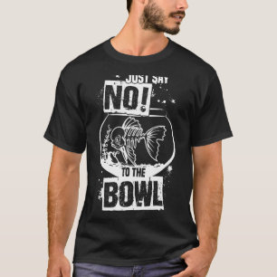 Anti Goldfish Fish Bowl Fish Keeper T-Shirt