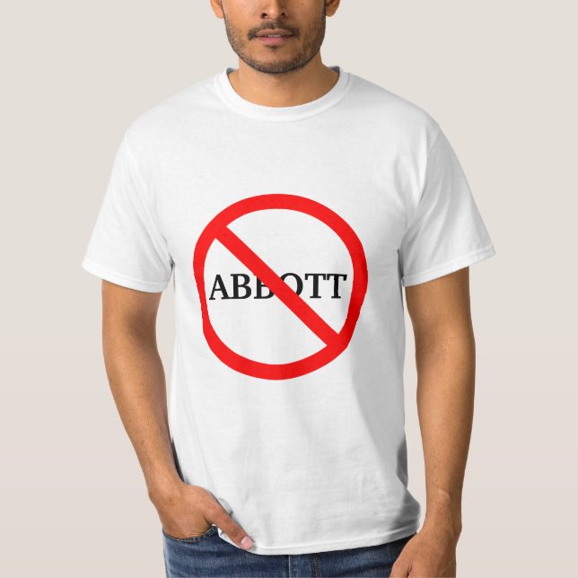 Anti Governor Greg Abbott  T-Shirt (Front)
