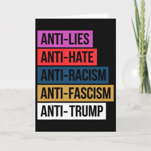 Anti Hate Lies Racism Fascism Resist Protest Trump Card