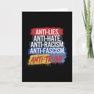 Anti Hate Lies Racism Fascism Resist Protest Trump Card
