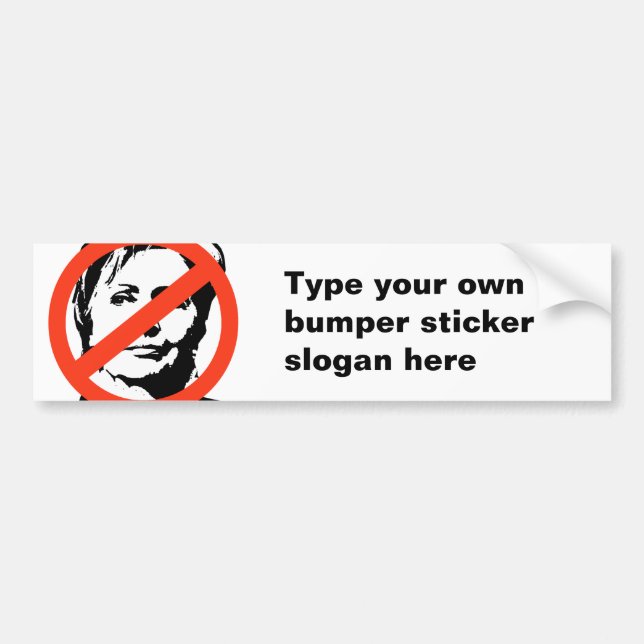 ANTI-HILLARY: ANTI-Hillary Clinton Bumper Sticker (Front)