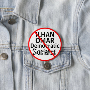 Anti-Ilhan Omar Democratic Socialist 3 Inch Round Button