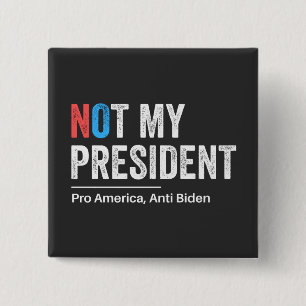 Anti Joe Biden 2 Inch Square Button