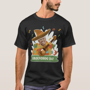 Anti Joe Biden Funny Cinco De Mayo Groundhog Day G T-Shirt