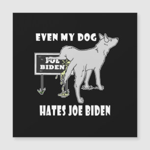 Anti Joe Biden My Dog Hates Biden Political Humour
