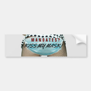 Anti Mask And Vaccine Mandates - Defiant Message B Bumper Sticker