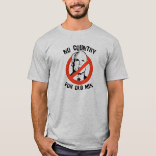 ANTI-MCCAIN: NO COUNTRY FOR OLD MEN T-Shirt