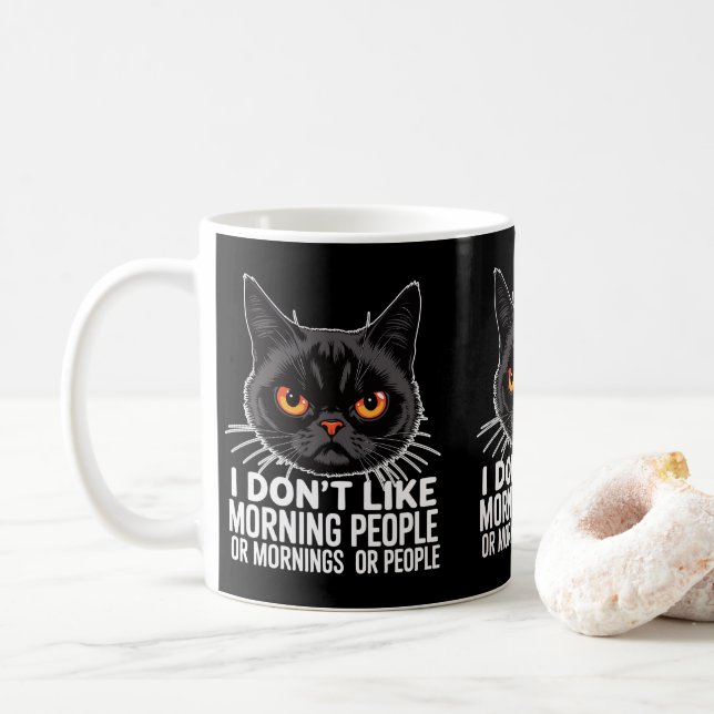 Anti-Morning Grumpy Cats Owners Cat Moms & Dads  Coffee Mug (With Donut)