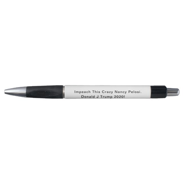 Anti Nancy Pelosi Gear Impeach This Nancy Pelosi Pen (Front)