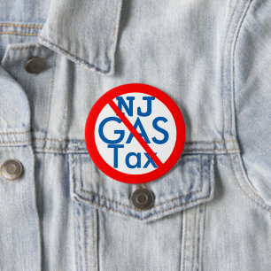 Anti New Jersey Gas Tax Hikes 3 Inch Round Button