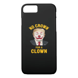 Anti-No Crown For A Clown Case-Mate iPhone Case