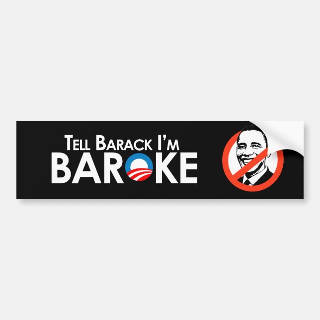 Anti-Obama - Baroke Bumpersticker Bumper Sticker (Front)