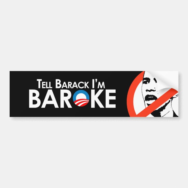 Anti-Obama - Baroke Bumpersticker Bumper Sticker (Front)