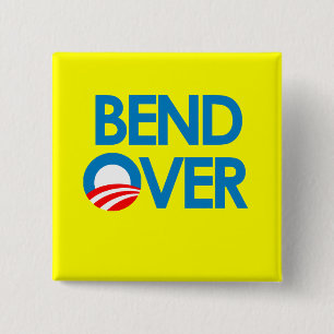 Anti-Obama - Bend Over 2 Inch Square Button