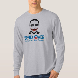 Anti-Obama - Bend Over for change T-Shirt