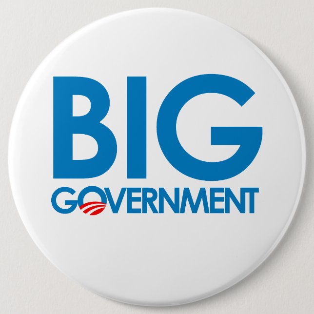 Anti-Obama - Big Government 6 Inch Round Button (Front)