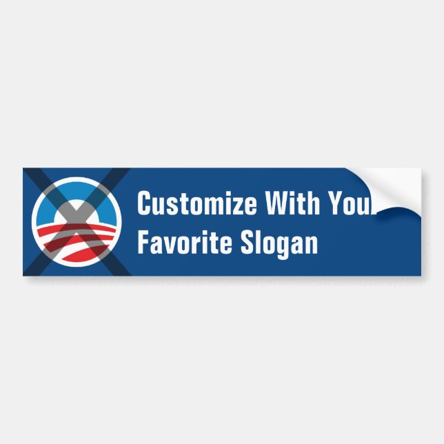Anti-Obama Bumper Sticker - Add Your Slogan (Front)