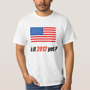 Anti-Obama Bumpersticker - 2012 Yet T-Shirt