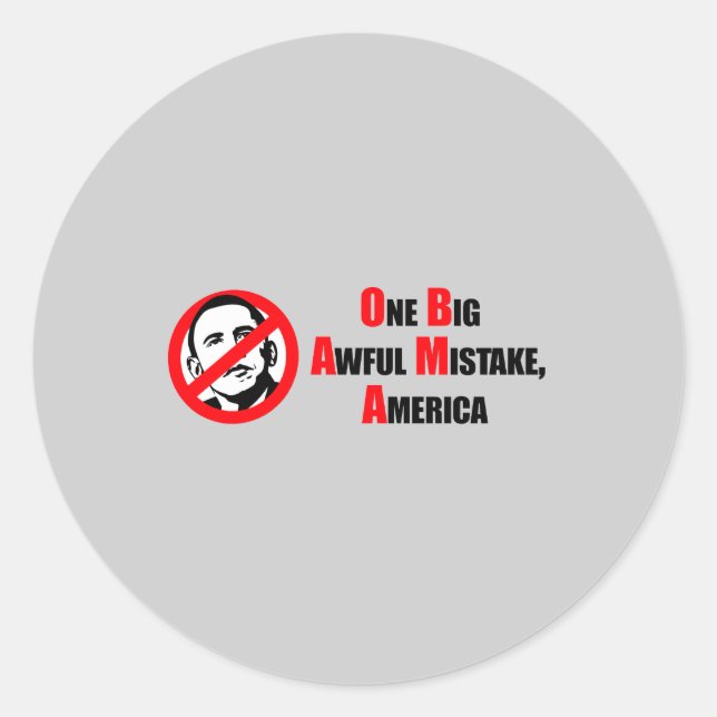 Anti-Obama Bumpersticker - One big awful misake Am Classic Round Sticker (Front)