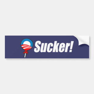 Anti-Obama Bumpersticker - Sucker Bumper Sticker