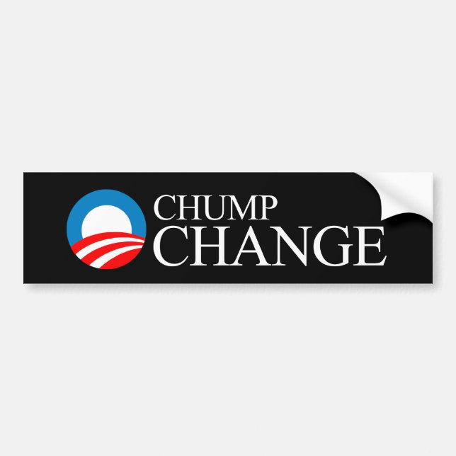 Anti-Obama - Chump Change Bumper Sticker (Front)